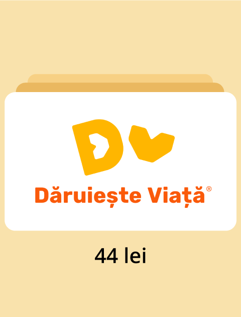 Donație Dăruiește Viață 44 lei