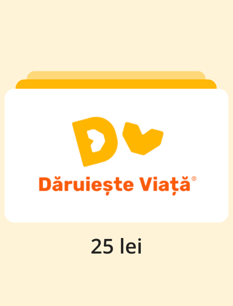 Donație Dăruiește Viață 25 lei