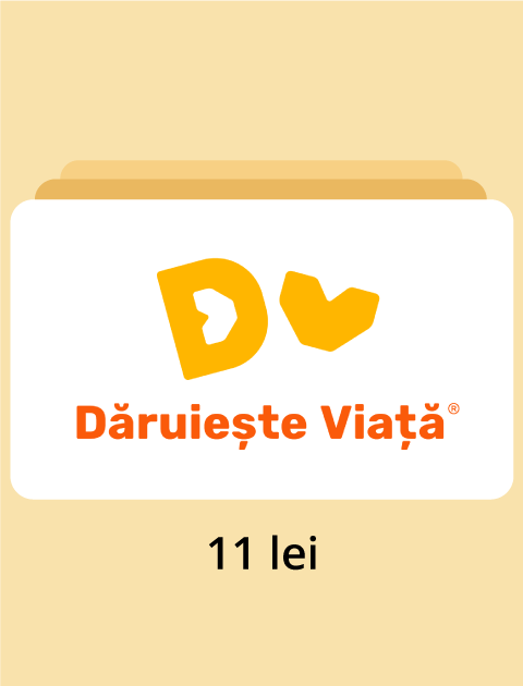 Donație Dăruiește Viață 11 lei