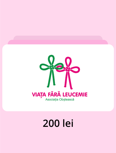 Donație Viața Fără Leucemie 200 lei